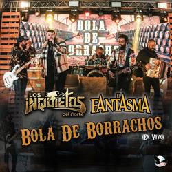Portada de Bola de Borrachos (En Vivo)