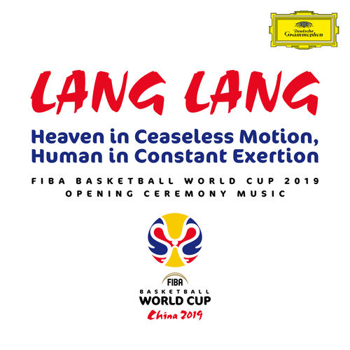 Portada de Heaven in Ceaseless Motion, Human in Constant Exertion (FIBA Basketball World Cup 2019 Opening Ceremony Music)