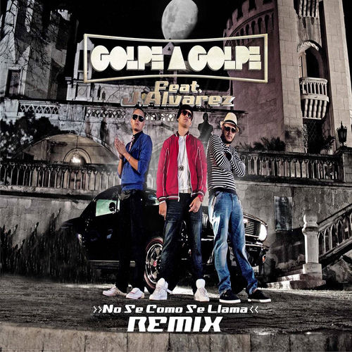 Portada de No Se Como Se Llama (Remix)