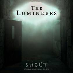 Portada de Shout (The Institute Theme Song)