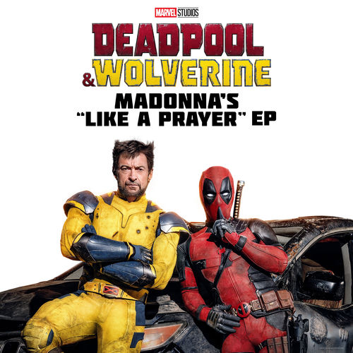 Portada de Deadpool & Wolverine: Madonna's "Like a Prayer" EP