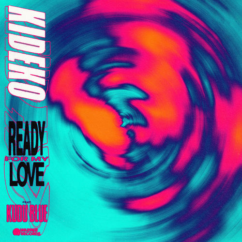 Portada de Ready For My Love (feat. Kudu Blue)
