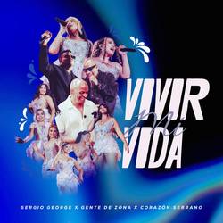 Portada de Vivir Mi Vida (feat. Gente de Zona)