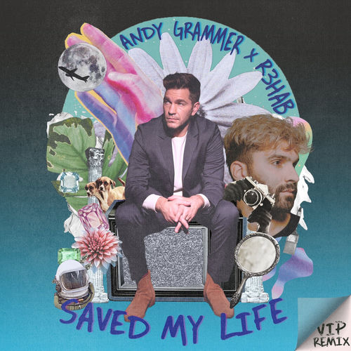 Portada de Saved My Life (R3HAB VIP Remix)