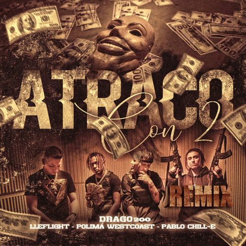 Portada de Atraco Con 2 (Remix)