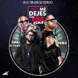 Portada de No Me Dejes Con Esa (Remix)