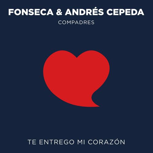 Portada de Te Entrego Mi Corazón