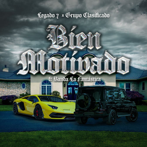 Portada de Bien Motivado (feat. Banda La Fantastica)