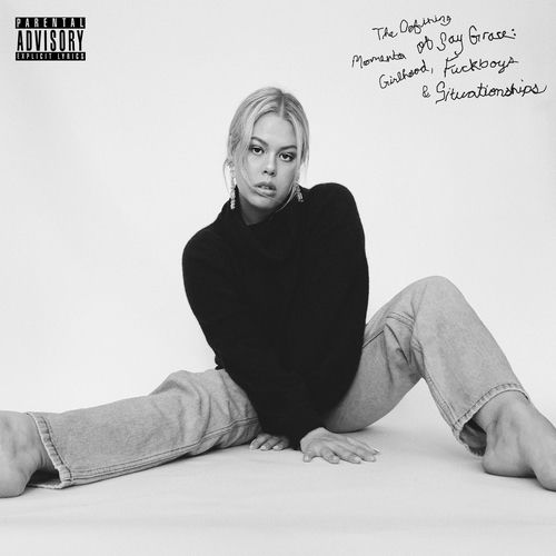 Portada de The Defining Moments of SAYGRACE: Girlhood, Fuckboys & Situationships