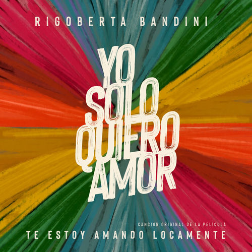 Portada de Yo Solo Quiero Amor (From "Te Estoy Amando Locamente")