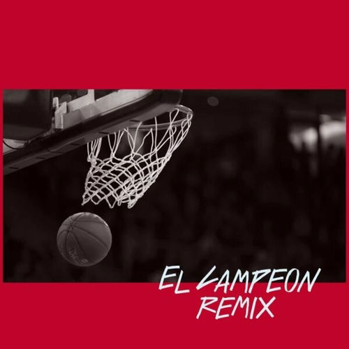 Portada de El Campeon (Remix)