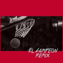 Portada de El Campeon (Remix)