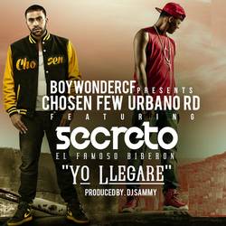 Portada de Yo Llegare (feat. Secreto El Famoso Biberon)
