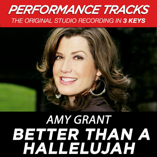 Portada de Better Than A Hallelujah (Performance Tracks)