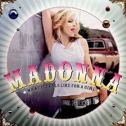Portada de What It Feels Like For A Girl