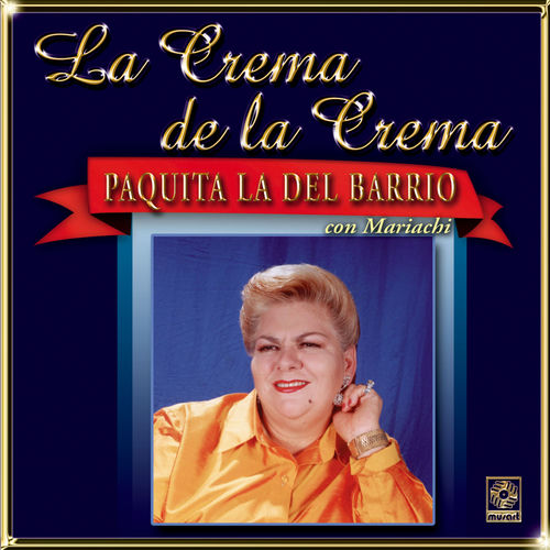 Portada de La Crema De La Crema: Con Mariachi