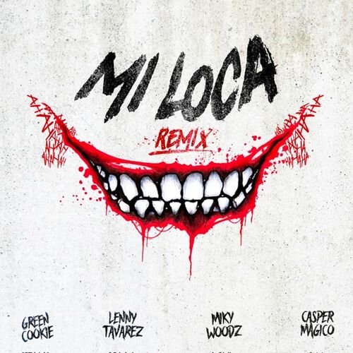 Portada de Mi Loca (Remix)