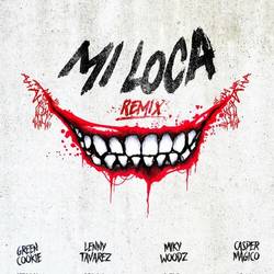 Portada de Mi Loca (Remix)