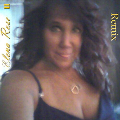 Portada de Elena Rose 11 Remix