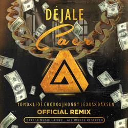 Portada de Dejale Caer (feat. Jhonny Lexus)