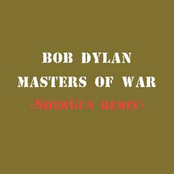 Portada de Masters of War (SherGun Remix)