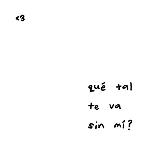 Portada de Qué tal te va sin mí?