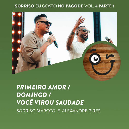 Portada de Primeiro Amor / Domingo / Você Virou Saudade