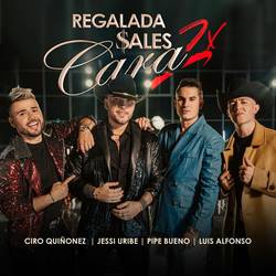 Portada de REGALADA $ALES CARA (Remix)