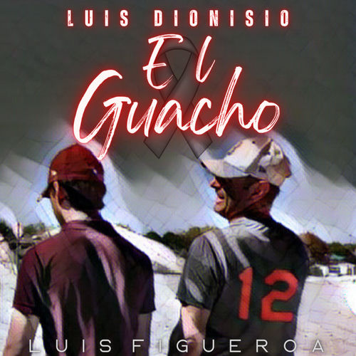 Portada de Luis Dionisio El Guacho