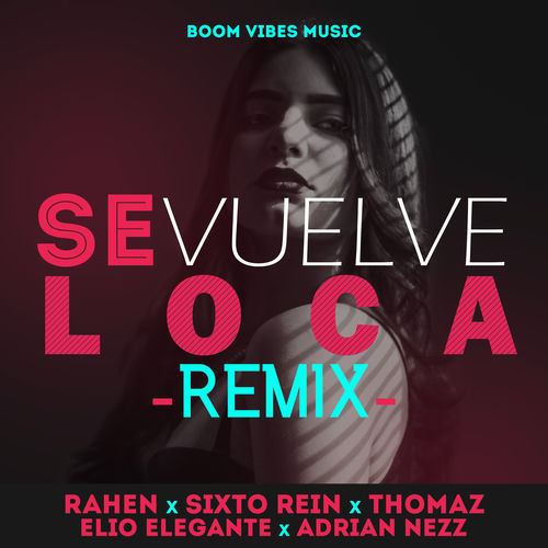 Portada de Se Vuelve Loca (Remix)