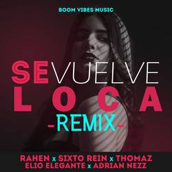 Portada de Se Vuelve Loca (Remix)