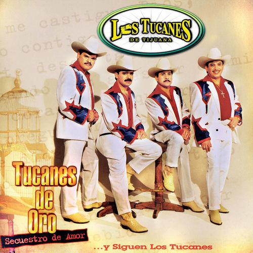 Portada de Tucanes De Oro ... Secuestro De Amor