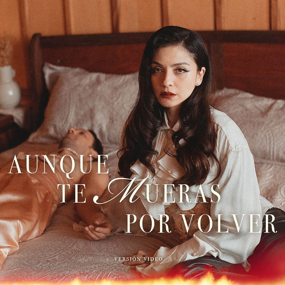 Portada de Aunque Te Mueras Por Volver (Versión Video)