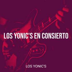Portada de Los Yonic's En Consierto