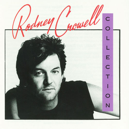 Portada de The Rodney Crowell Collection
