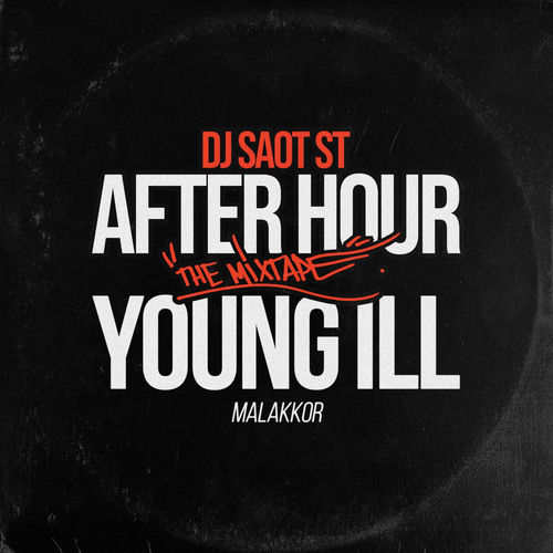 Portada de YOUNG ILL #46 AFTER HOUR THE MIXTAPE