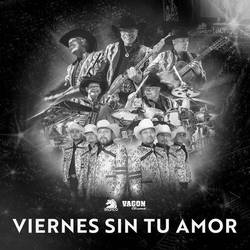 Portada de Viernes Sin Tu Amor (En Vivo)