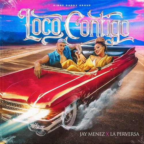 Portada de Loco Contigo (feat. La Perversa)