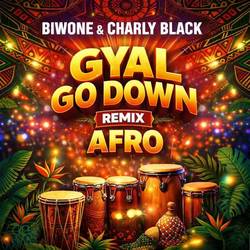 Portada de Gyal Go Down (Afro Remix)