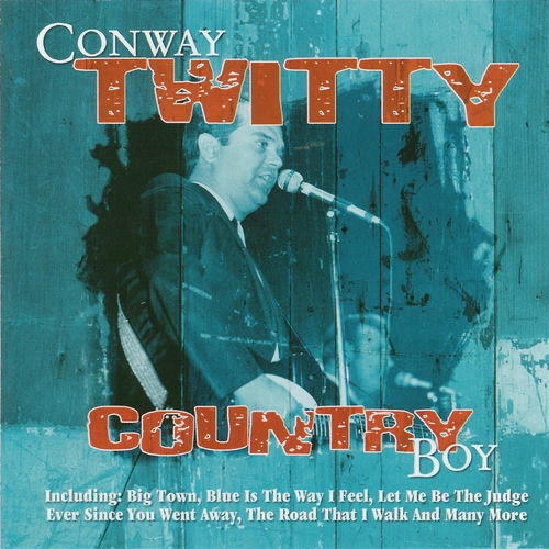 Portada de Conway Twitty: Country Boy