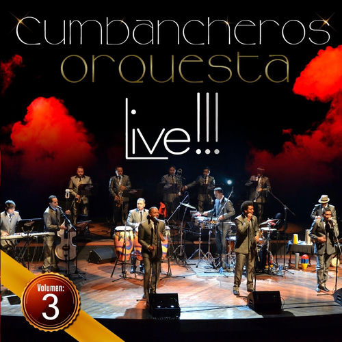 Portada de Cumbancheros Live!!! Vol. 3
