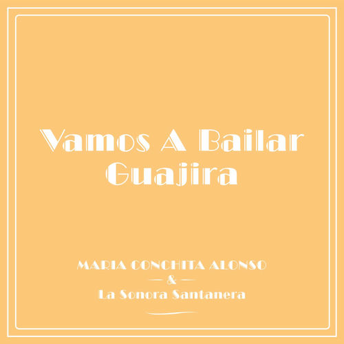 Portada de Vamos A Bailar Guajira