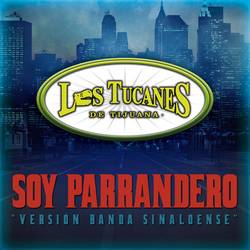 Portada de Soy Parrandero (Versión Banda Sinaloense)
