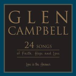 Portada de Love Is The Answer: 24 Songs Of Faith, Hope And Love