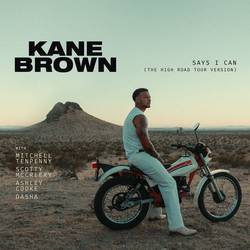 Portada de Says I Can (The High Road Tour Version)
