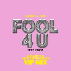 Portada de Fool 4 U (feat. JVKE & Enisa) (Galantis & Galantis & Secs On The Beach VIP Mix)