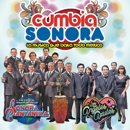Portada de Cumbia Sonora Con la Sonora Santanera & Los Ángeles Azules