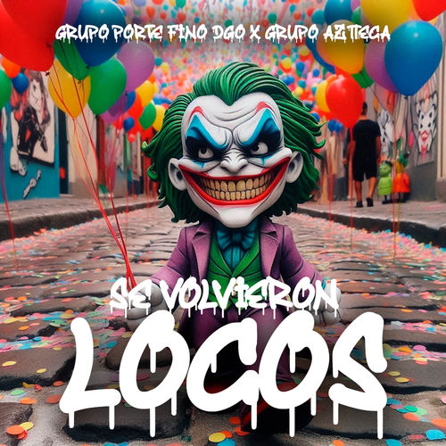 Portada de Se Volvieron Locos