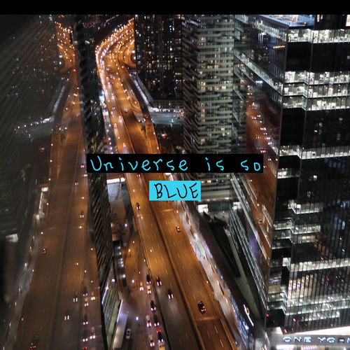 Portada de Universe Is So Blue