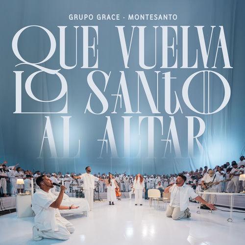 Portada de Que Vuelva Lo Santo Al Altar